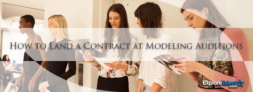 How-to-land-a-contract-modeling-audition