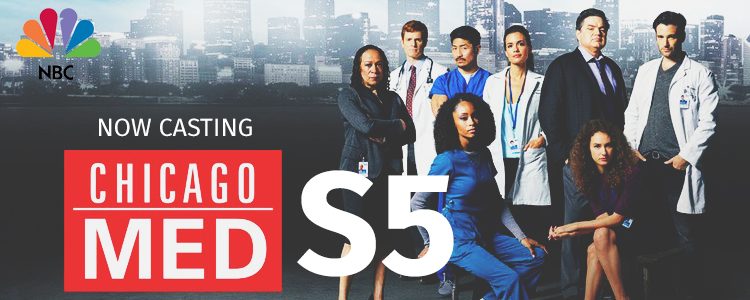 Chicago Med Season 5 Casting Call